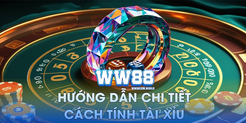 cách tính tài xỉu