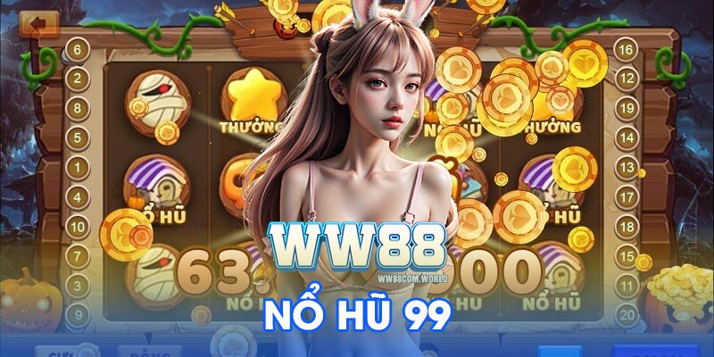 Nổ hũ 99