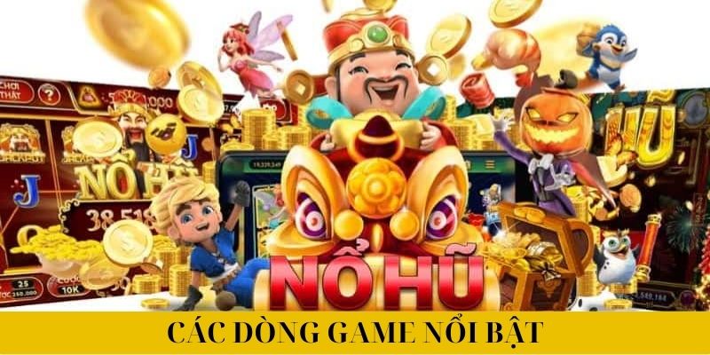 Các dòng game nổi bật